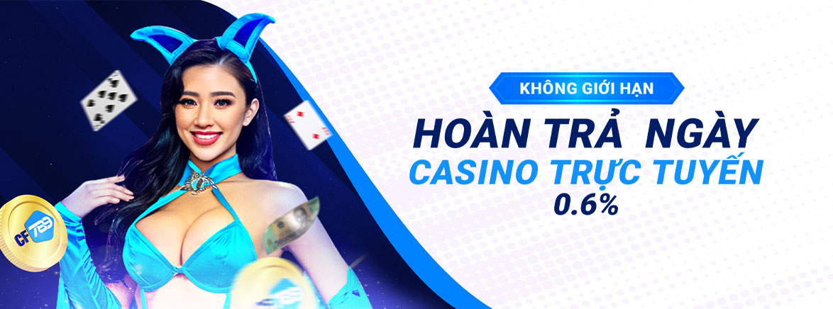 Hoàn trả ngày Casino trực tuyến 0.6% Hoàn trả ngày Casino trực tuyến 0.6%